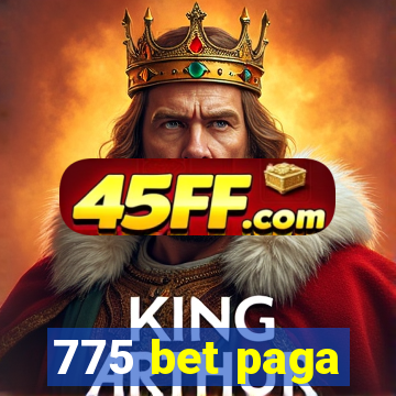 775 bet paga